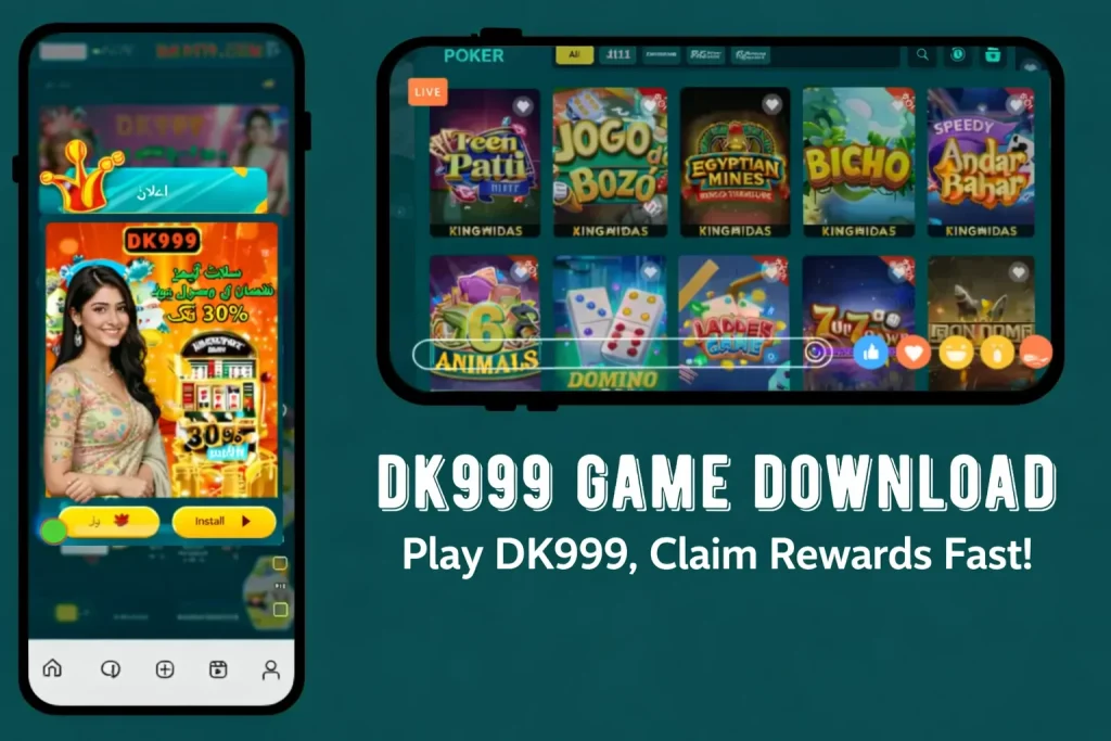 DK999 Game Download – Play DK999 and Claim Rewards Fast on Mobile
